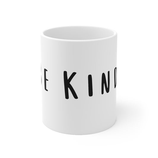 The Be Kind Ceramic Mug 11oz