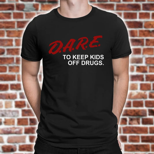 Dare Kids off Drugs T Shirt