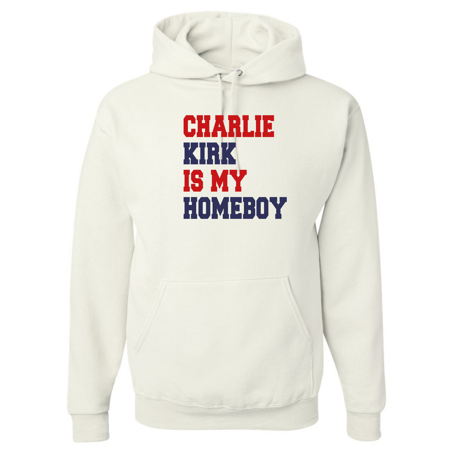 Charlie Kirk Is my Homeboy T Shirt Long Sleeve or Hoodie