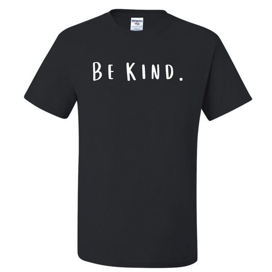 Simple but Loud Be Kind T Shirt SPREAD THE WORD!