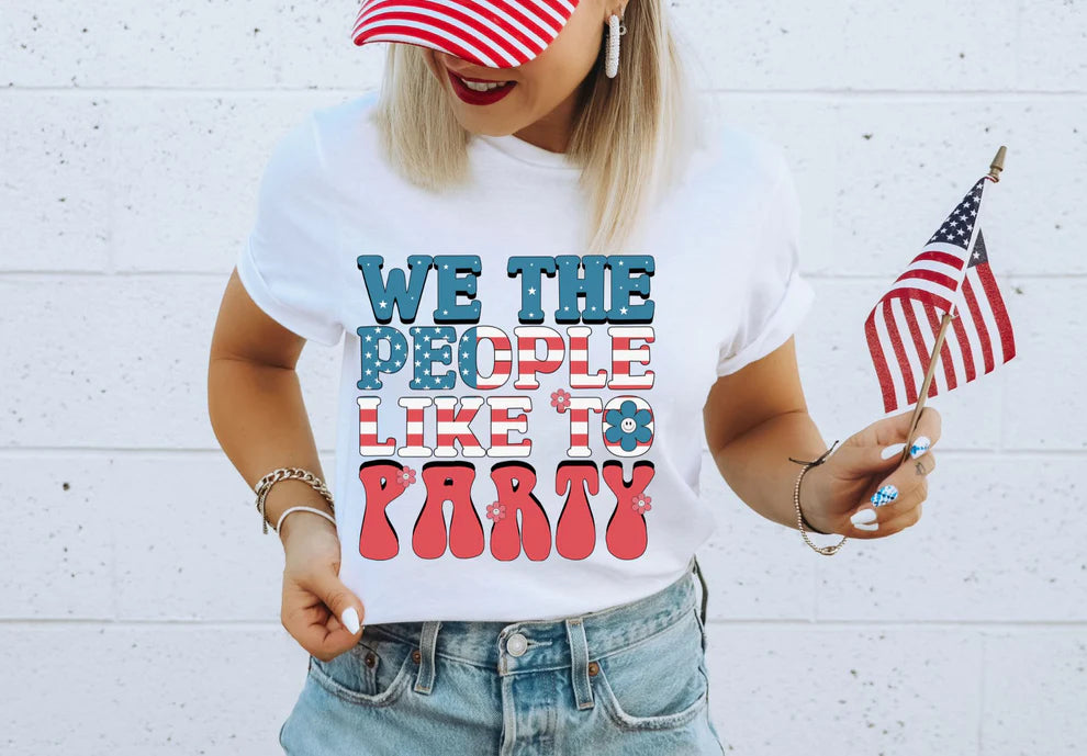 We The People Like To Party