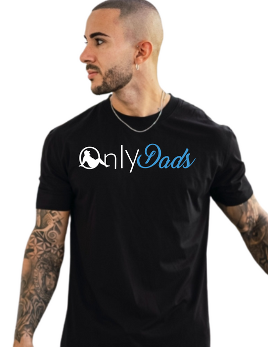 Only Dad's T Shirt / Hoodie