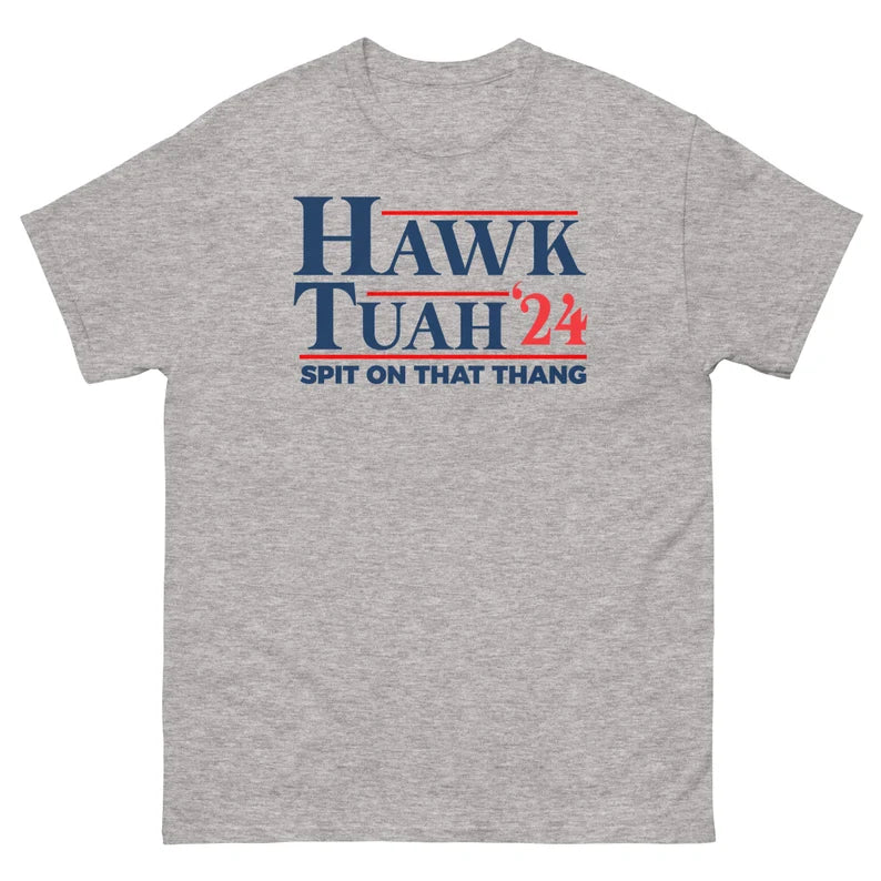 Hawk Tuah 24 Classic T Shirt