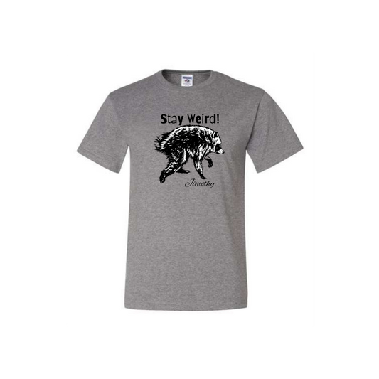 Stay Weird Jimothy T Shirt Unisex Youth and Adult