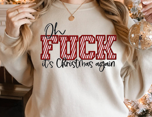 Oh F*ck It's Christmas Again (faux embroidery)