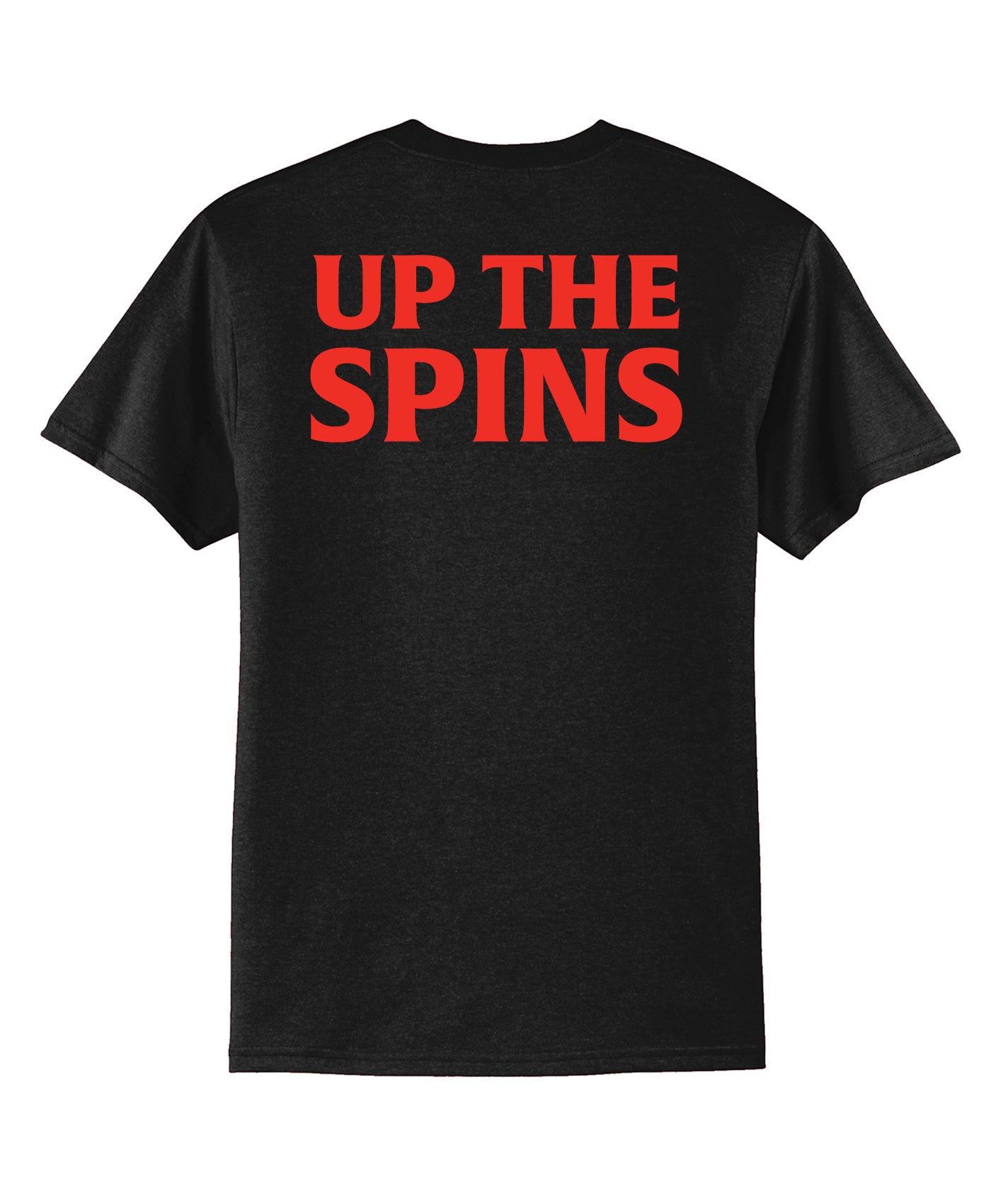 The Up the Spins Tee
