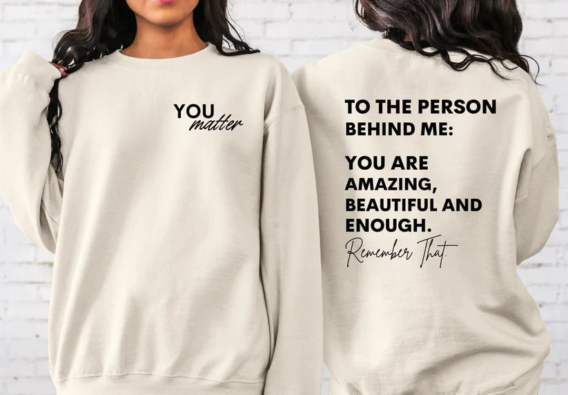 You Matter Front and Back